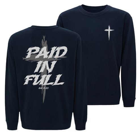 Paid In Full Cross Sweatshirt